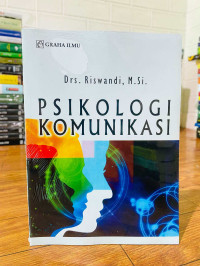 Image of Psikologi Komunikasi
